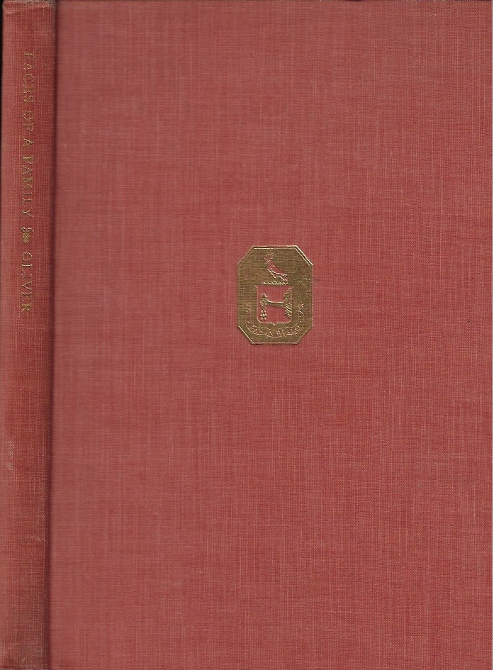 Image for Faces of a Family - an illustrated catalogue of portraits and silhouettes of Daniel Oliver, 1664-1732 and Elizabeth Belcher, his wife, their Oliver descendants and their wives, made between 1727 and 1850