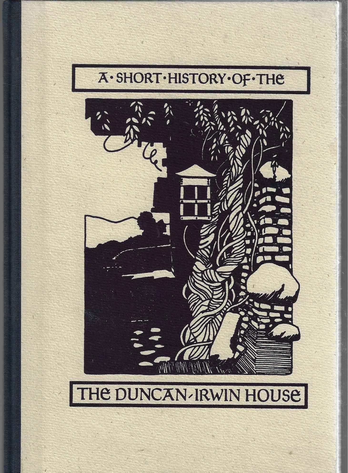 Image for A Short History of the Duncan-Irwin House