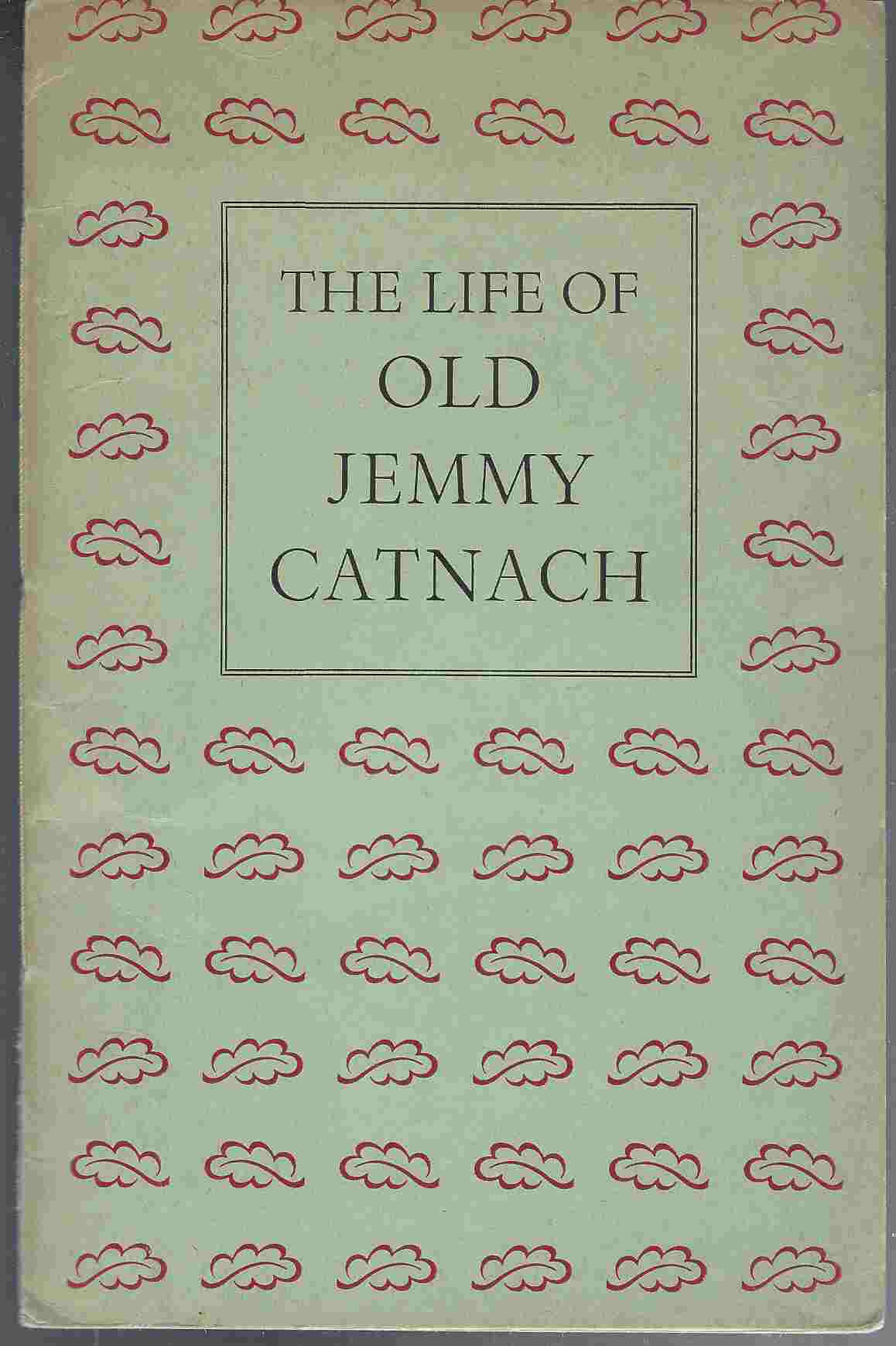 Image for The Life of Old Jemmy Catnach, Printer