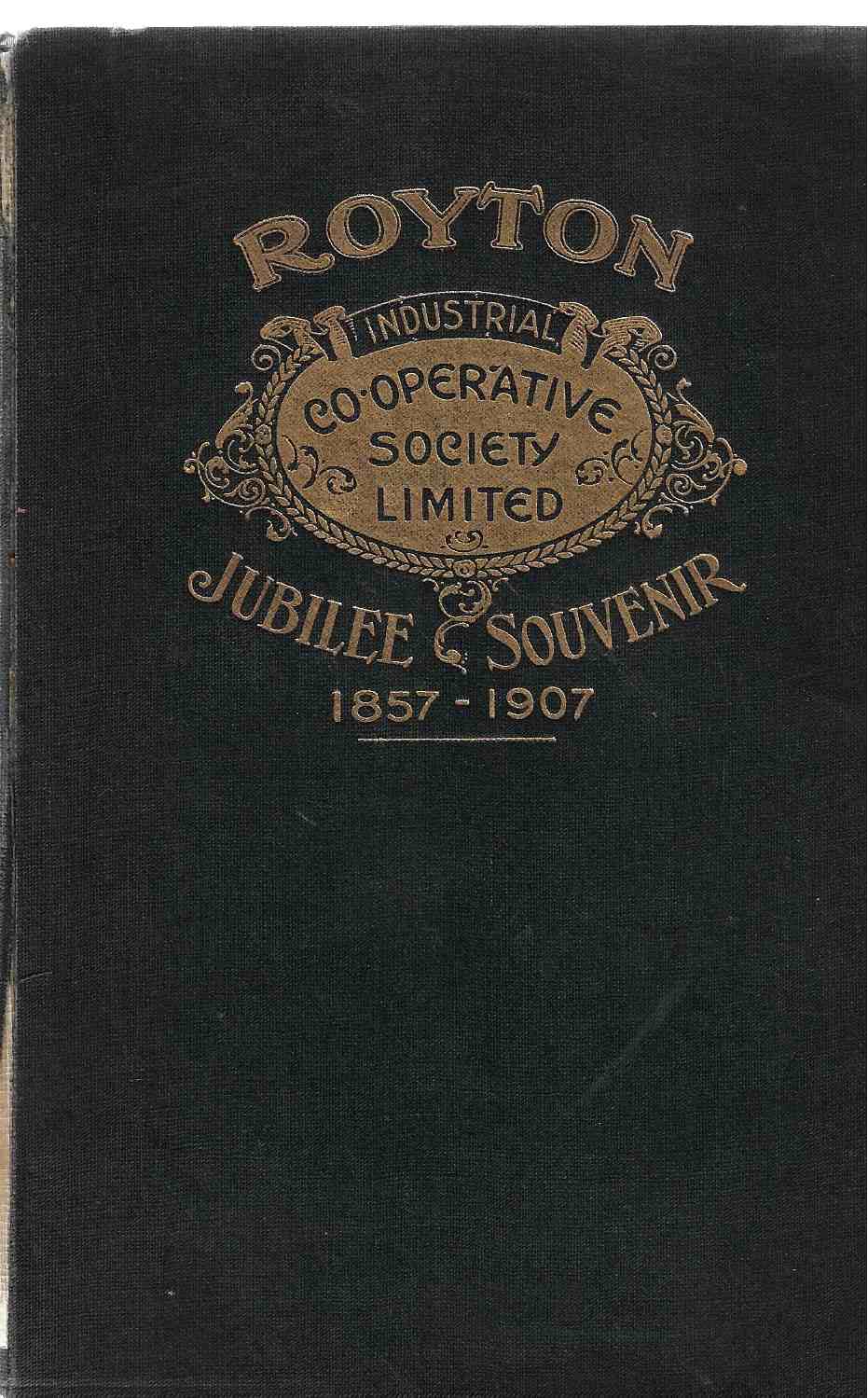 Image for History of the Society's Formation and Progress, 1857-1907. An illustrated Souvenir for Members