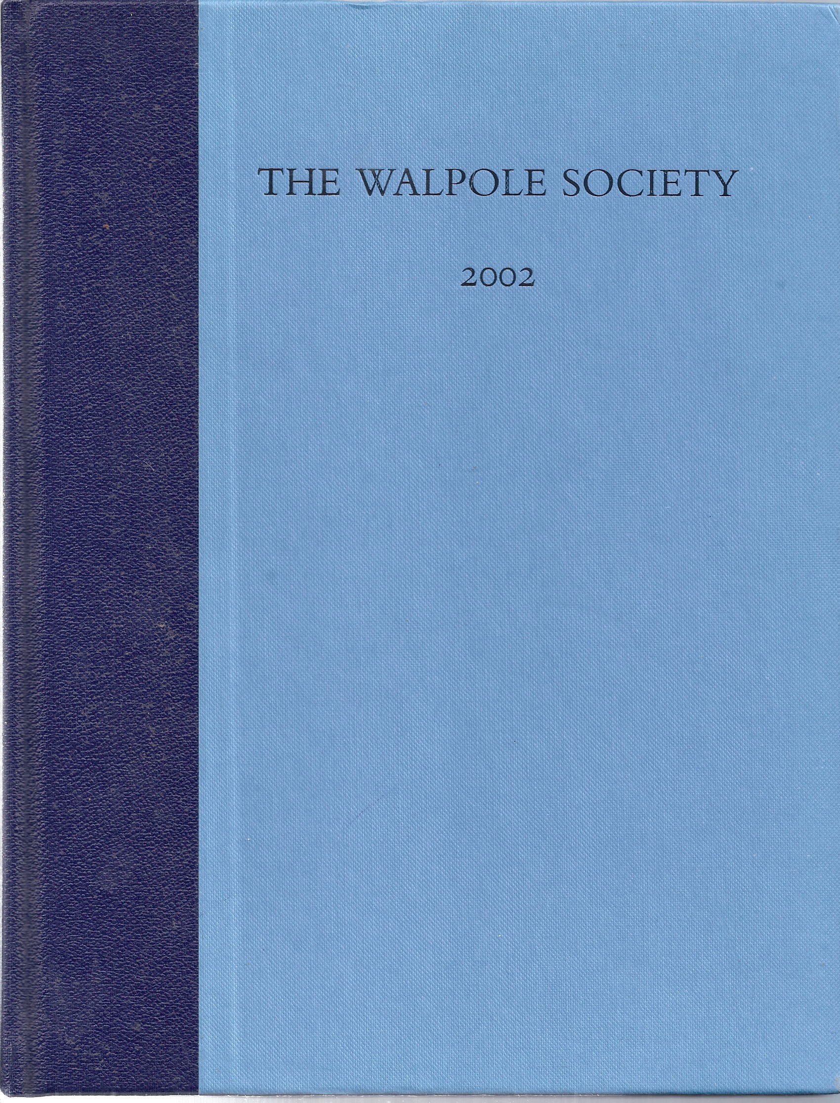 Image for The Sixty-Fourth Volume of the Walpole Society.