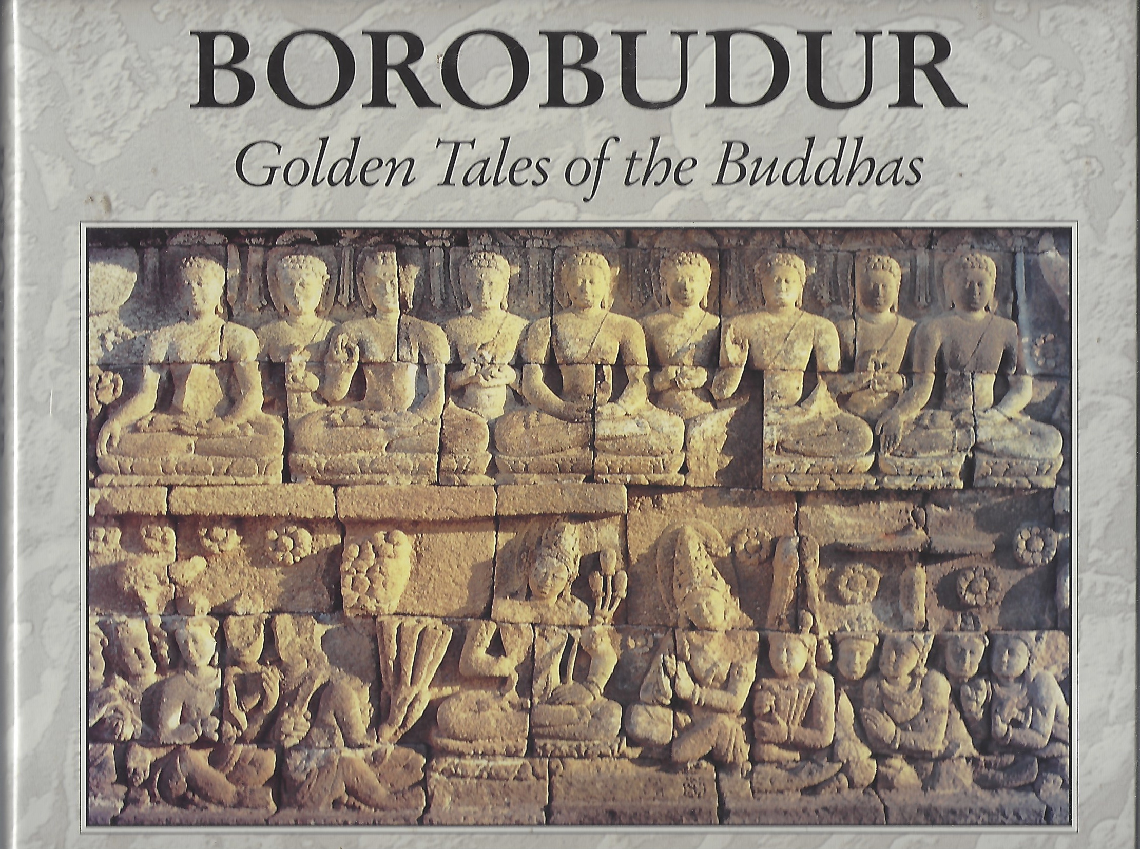 Borobudur Golden Tales of the Buddhas Image for Borobudur Golden Tales of the Buddhas