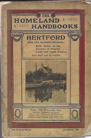 Image for Hertford and its surroundings. With notes on the country of Charles Lamb and Izaak Walton ... With forty-eight illustrations by A.V. Elsden. With a chapter on Haileybury College