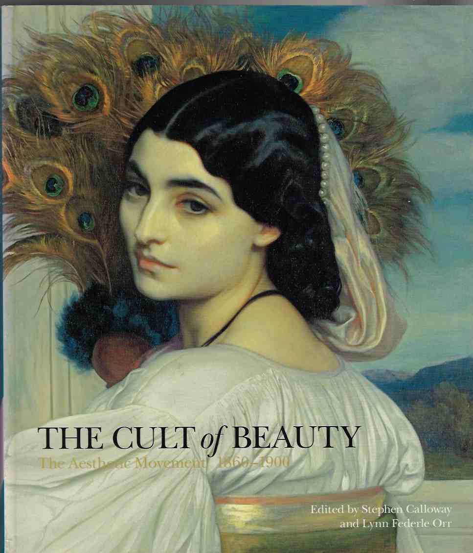 Image for The Cult of Beauty The Aesthetic Movement 1860-1900