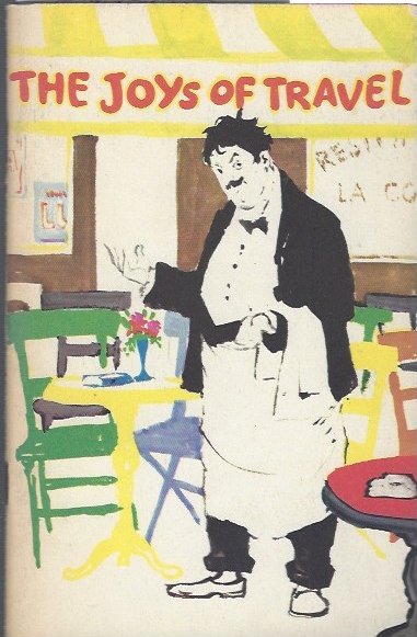 Image for The Joys of Travel, or How The Midland Bank Helps The Innocents Abroad