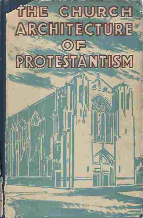 Image for The Church Architecture Of Protestantism.