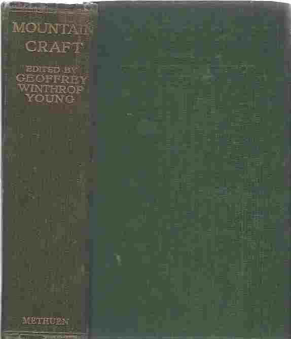 Image for Mountain Craft. Edited by G. W. Young. With 28 illustrations