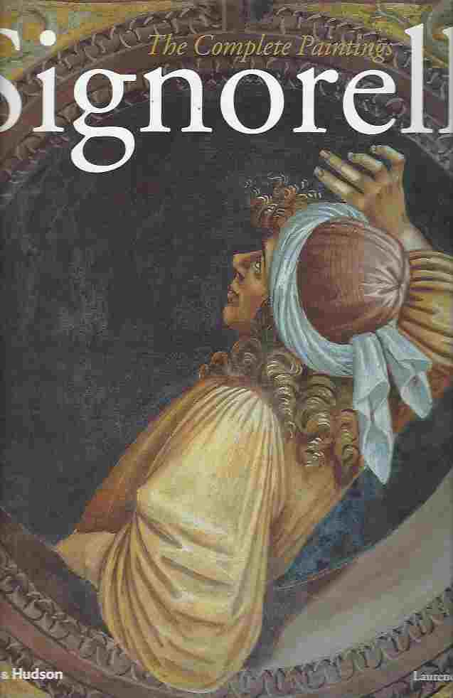Image for Luca Signorelli The Complete Paintings