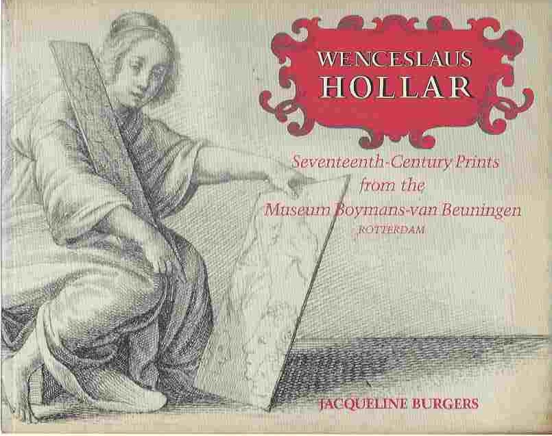 Wenceslaus Hollar Seventeenth-Century Prints from the Museum Boymans-Van Beuningen, Rotterdam Image for Wenceslaus Hollar Seventeenth-Century Prints from the Museum Boymans-Van Beuningen, Rotterdam