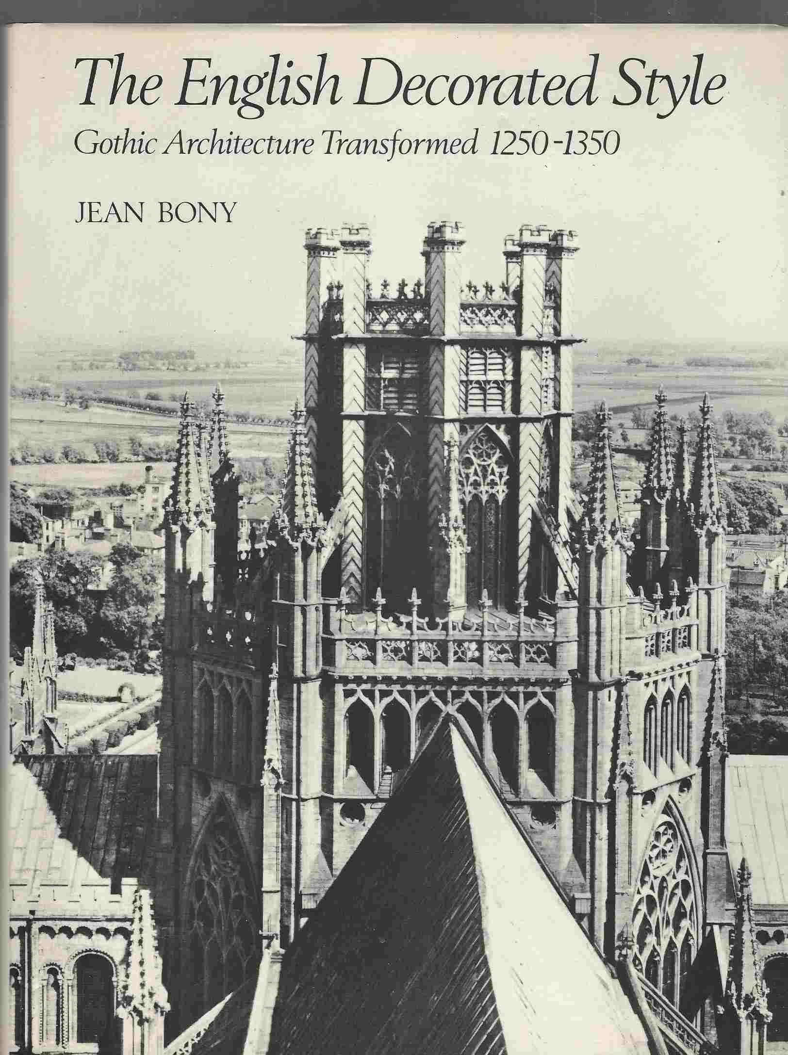 Image for English Decorated Style Gothic Architecture Transported, 1250-1350