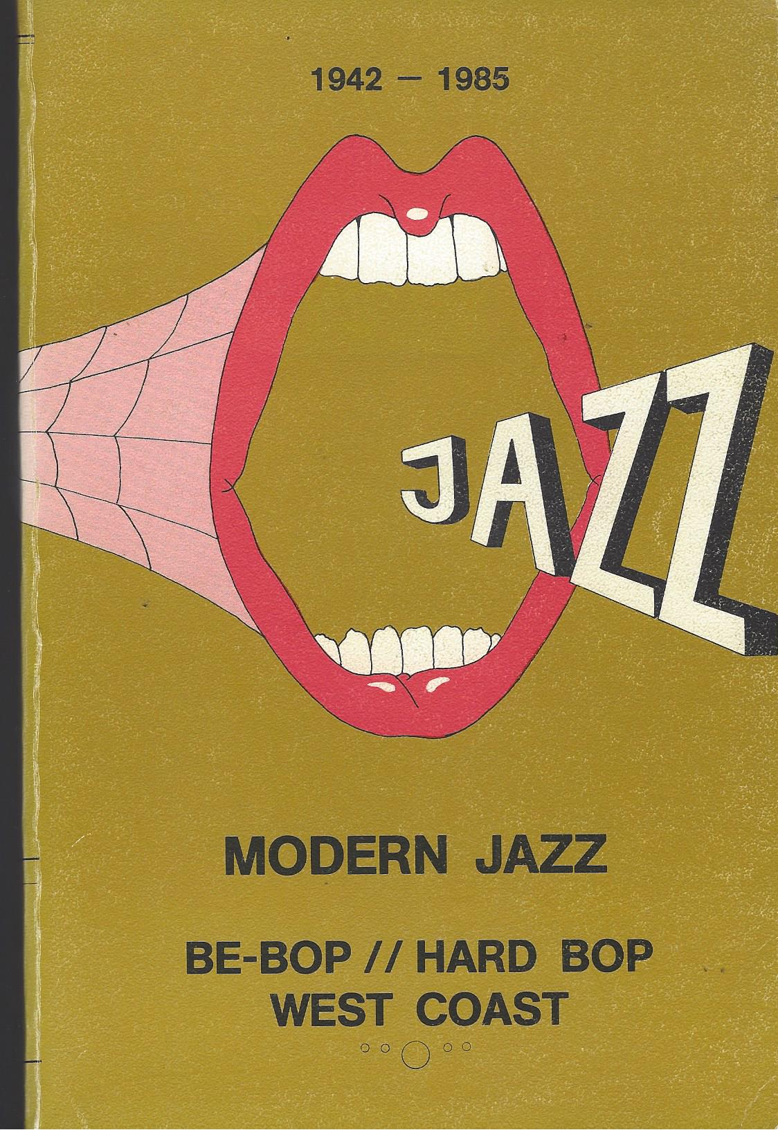 Image for Modern Discography: Modern Jazz/ Be-Bop/Hard Bop/ West Coast 1942-1985 - Vol 5 P-S