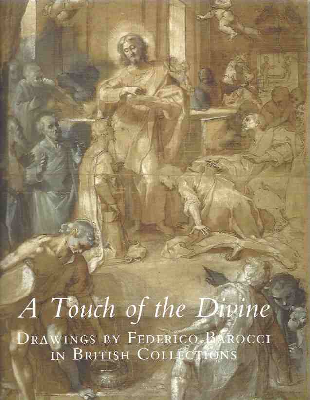 Image for A Touch of the Divine: Drawings by Federico Barocci in British Collections