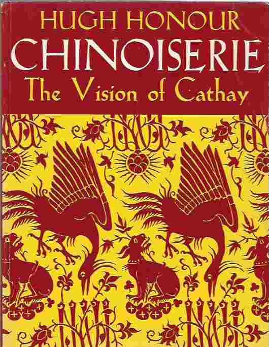 Image for Chinoiserie The Vision of Cathay