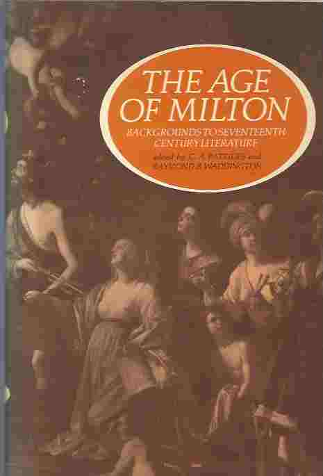 Image for Age of Milton Backgrounds to Seventeenth Century Literature