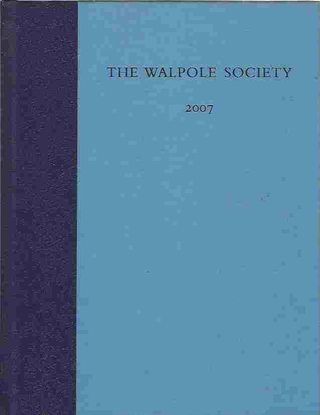 Image for The Sixty-Ninth Volume of the Walpole Society 2007