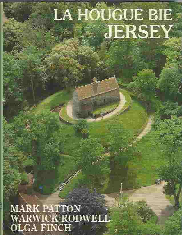 Image for La Hougue Bie, Jersey: A Study of the Neolithic Tomb, Medieval Chapel and Prince's Tower, Including a Report on the Excavations of 1991-95