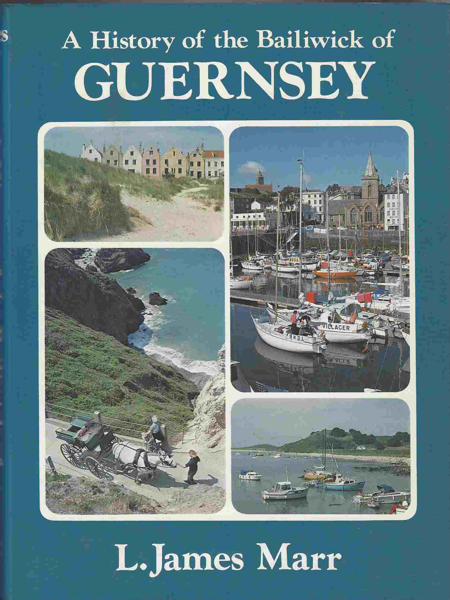 Image for History of the Bailiwick of Guernsey