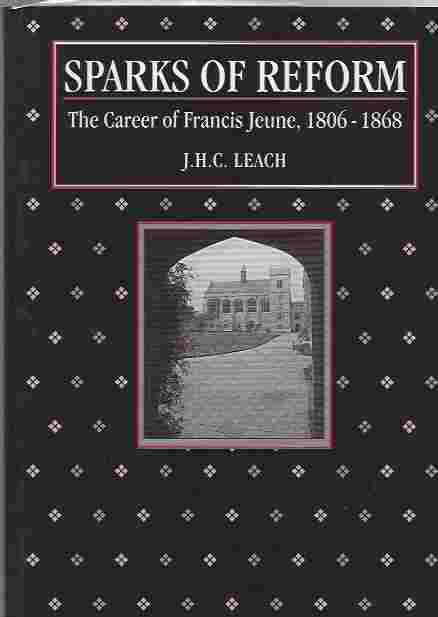 Image for Sparks of Reform: The Career of Francis Jeune, 1806-1868.