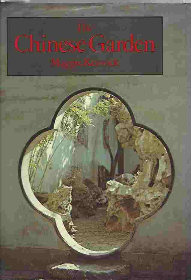 Image for The Chinese Garden, History, Art & Architecture