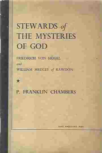 Image for Stewards of the Mysteries of God. Friedrich von hügel and William Medley of Rawdon. A study in spiritual Catholicity.