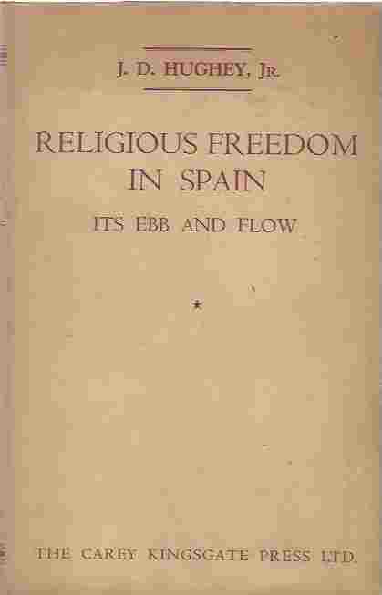 Image for Religious Freedom In Spain Its Ebb And Flow