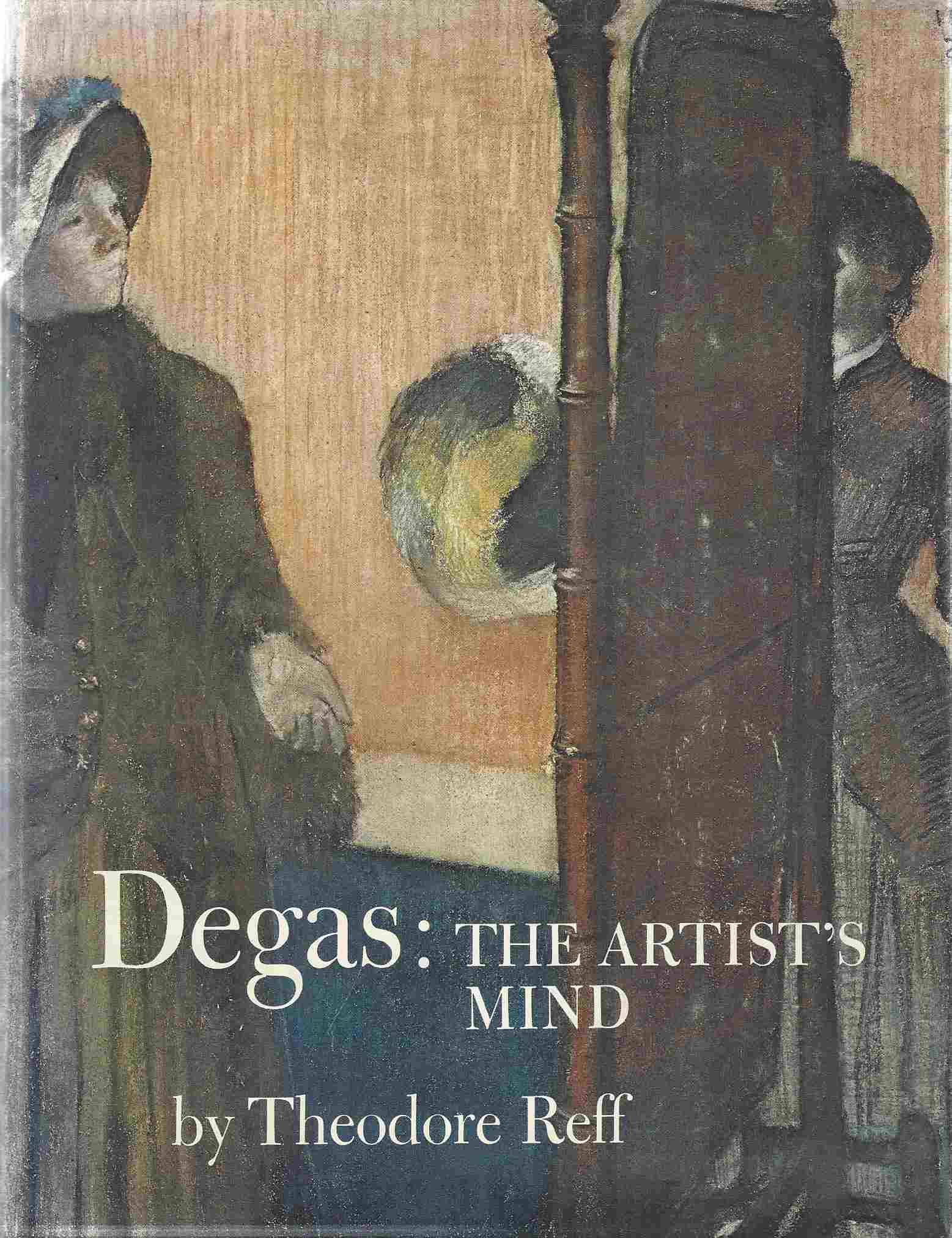 Image for Degas The Artist's Mind