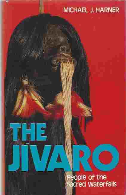 The Jivaro People of the Sacred Waterfalls Image for The Jivaro People of the Sacred Waterfalls