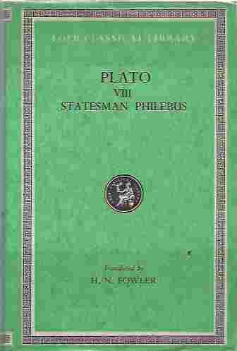 Image for Plato VIII: Statesman, Philebus. The Loeb Classical Library.