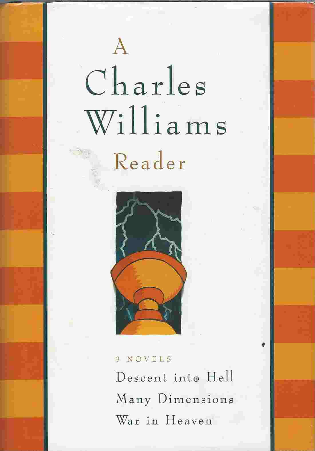 Image for A Charles Williams Reader "Descent into Hell", "War in Heaven", "Many Dimensions"