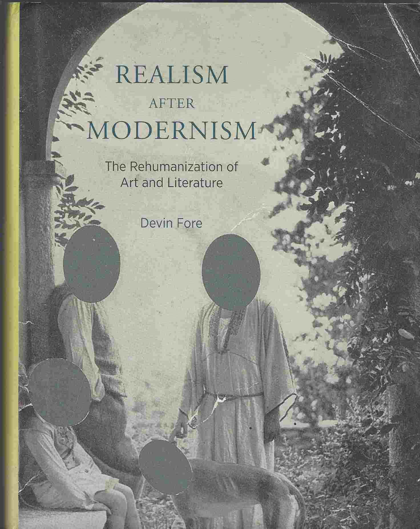 Image for Realism After Modernism The Rehumanization of Art and Literature