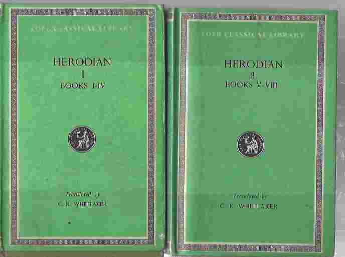 Herodian. Vol I, Books I-IV; Vol II, Books V-VIII. Image for Herodian. Vol I, Books I-IV; Vol II, Books V-VIII.
