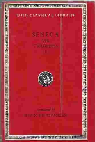 Image for The Tragedies, I -- Vol VII: Hercules Furens, Troades, Media, Hippolytus, Oedipus