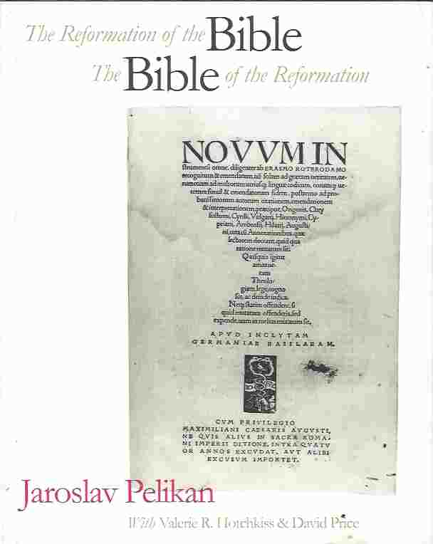 Image for The Reformation of the Bible/The Bible of the Reformation Catalog of the Exhibition