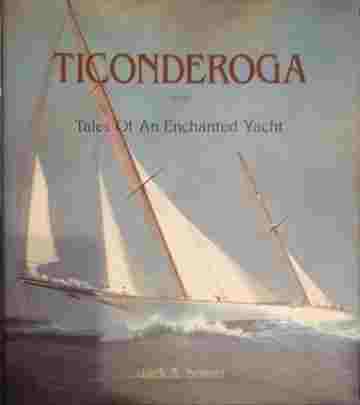 Image for Ticonderoga -- Tales of an Enchanted Yacht