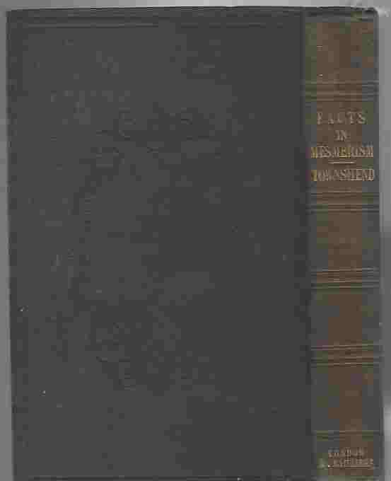 Image for Facts In Mesmerism, with Reasons for a Dispassionate Inquiry into it