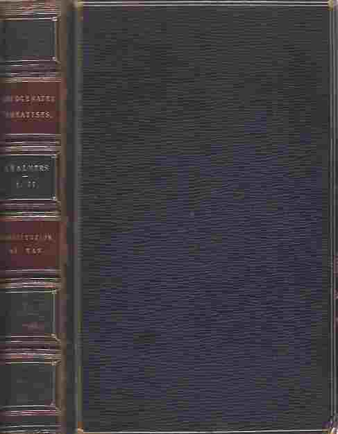 Image for On the Power Wisdom and Goodness of God : As Manifested in the Adaptation of External Nature to the Moral and Intellectual Constitution of Man. Bridgewater Treatise I. Two volumes in one