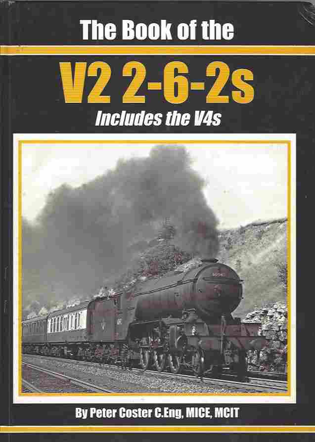 Image for The Book of the V2 2-6-2s Including the V4 2-6-2s
