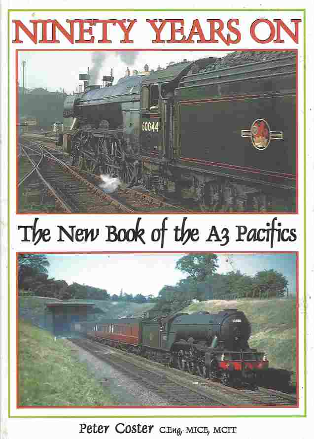 Image for Ninety Years on The New Book of the A3 Pacifics