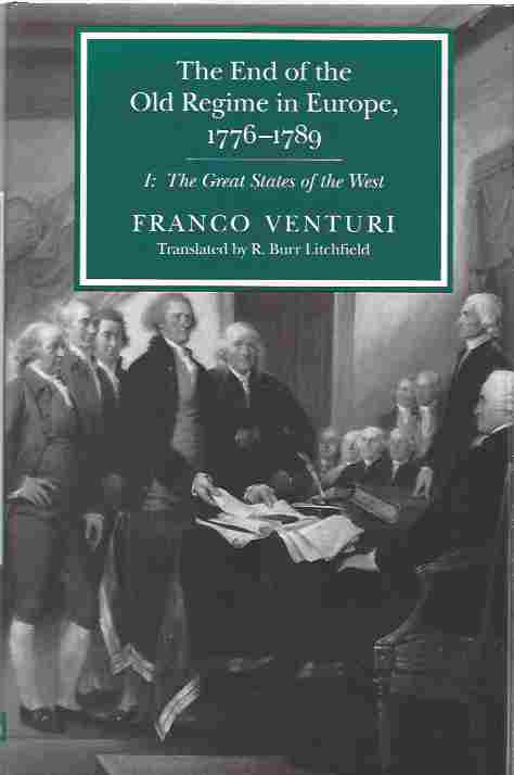 Image for The End of the Old Regime in Europe, 1776-1789, Part I The Great States of the West: The Great States of the West Pt. 1
