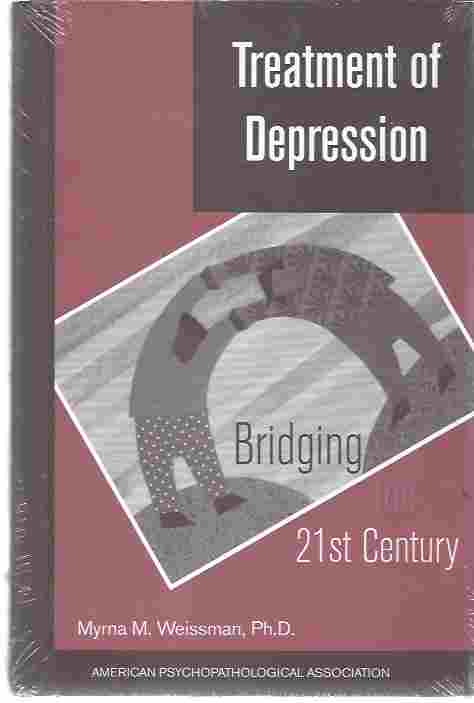 Treatment of Depression Bridging the 21st Century Image for Treatment of Depression Bridging the 21st Century