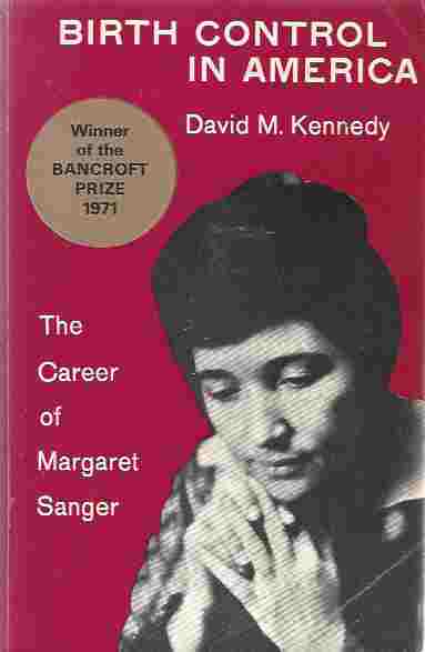 Image for Birth Control in America: The Career of Margaret Sanger.