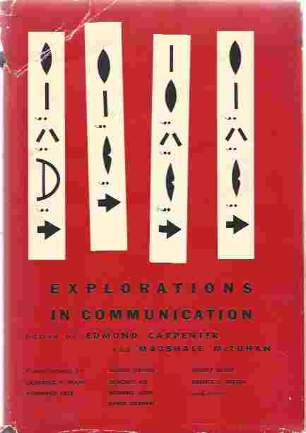 Image for Explorations in communication, an anthology
