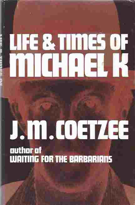 Image for Life and Times of Michael K