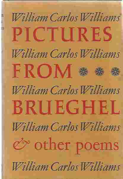 Image for PICTURES FROM BRUEGHEL AND OTHER POEMS Collected Poems 1950-1962