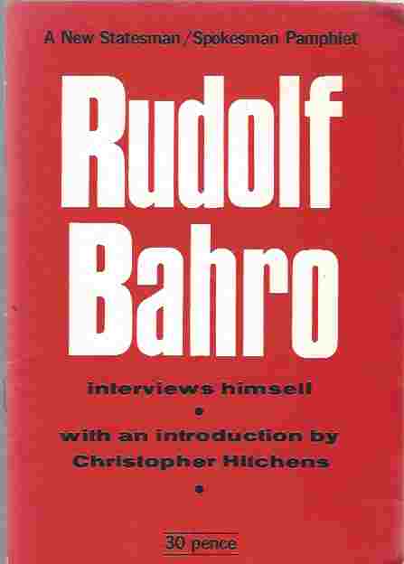 Image for RUDOLF BAHRO INTERVIEWS HIMSELF