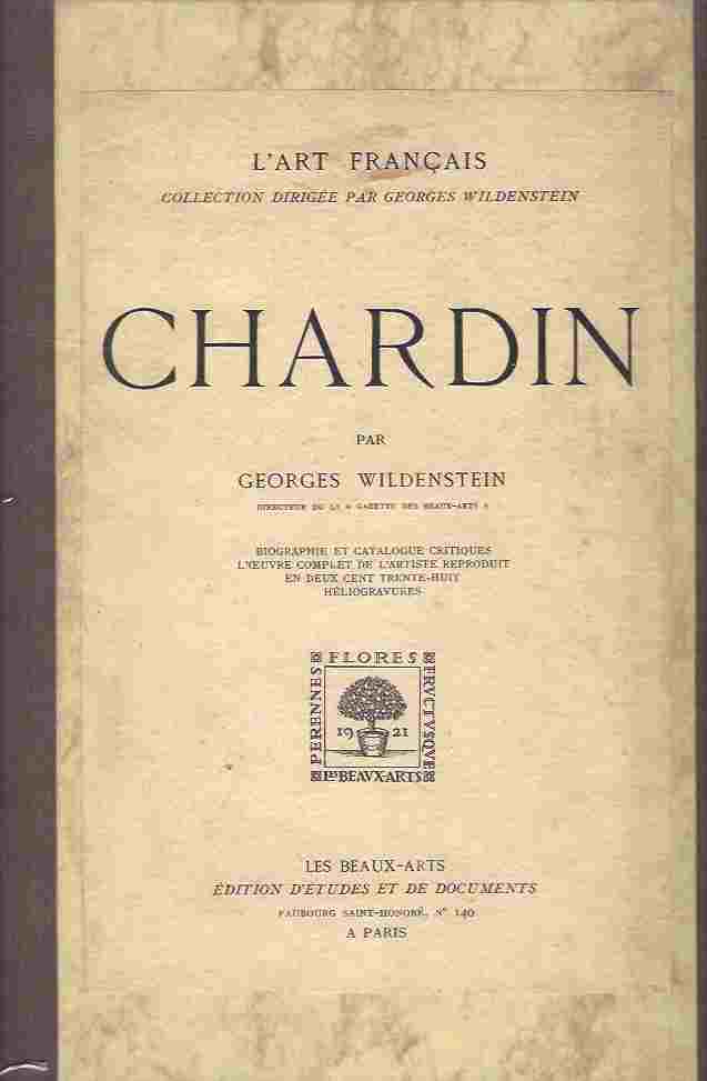 Image for Chardin. Biographie Et Catalogue Critiques.