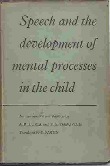 Image for Speech and the Development of Mental Processes in the Child An Experimental Investigation