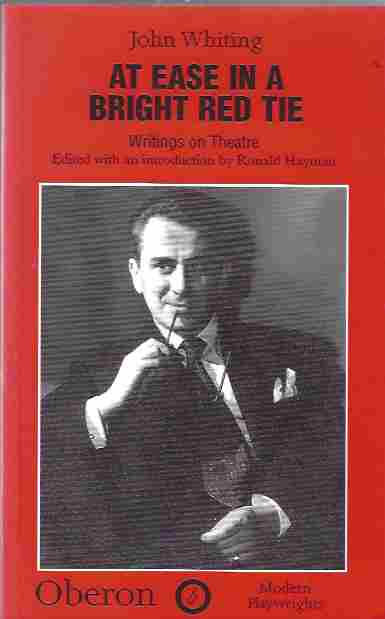 Image for At Ease in a Bright Red Tie Writings on the Theatre