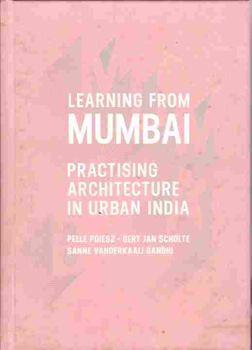 Image for Learning from Mumbai Practising Architecture in Urban India