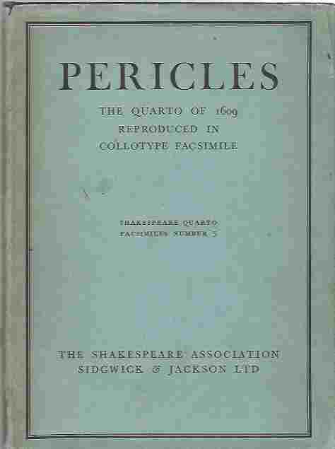 PERICLES 1609 SHAKESPEARE QUARTOS in COLLOTYPE FACSIMILE NUMBER 5. Image for PERICLES 1609 SHAKESPEARE QUARTOS in COLLOTYPE FACSIMILE NUMBER 5.
